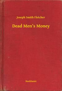Dead Men's Money
