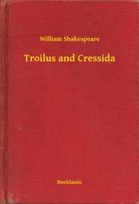 Troilus and Cressida