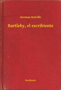 Bartleby, el escribiente