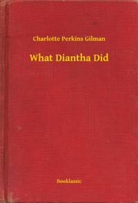 What Diantha Did