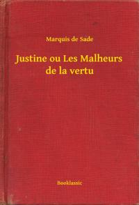 Justine ou Les Malheurs de la vertu