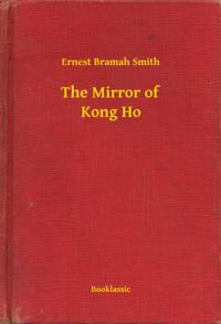 Mirror of Kong Ho