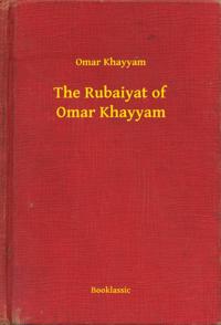 Rubaiyat of Omar Khayyam