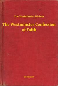 Westminster Confession of Faith