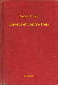 Envers et contre tous