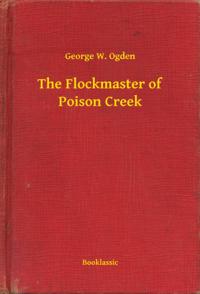Flockmaster of Poison Creek