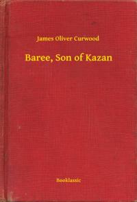 Baree, Son of Kazan