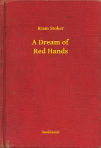 Dream of Red Hands