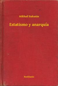 Estatismo y anarquía