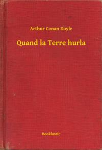 Quand la Terre hurla