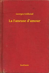 La Faneuse d''amour
