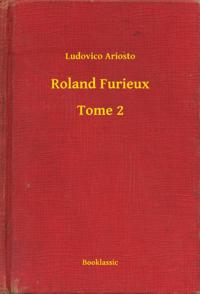 Roland Furieux - Tome 2