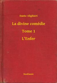 La divine comédie - Tome 1 - L''Enfer