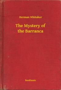Mystery of the Barranca