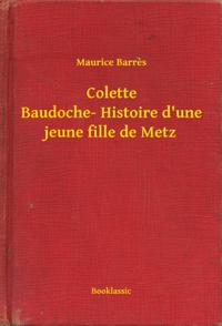 Colette Baudoche- Histoire d''une jeune fille de Metz