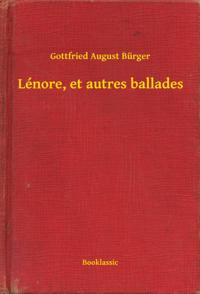 Lénore, et autres ballades