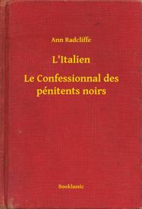 L''Italien - Le Confessionnal des pénitents noirs