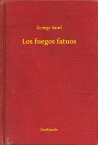 Los fuegos fatuos
