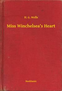 Miss Winchelsea's Heart