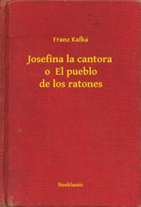 Josefina la cantora o  El pueblo de los ratones