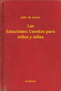 Las Estaciones: Cuentos para ninos y ninas