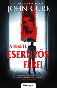 A fekete esernyos férfi