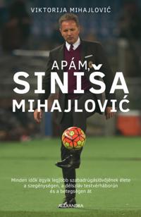 Apám, Siniša Mihajlovic