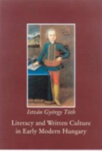 Bokomslag för "Literacy and Written Culture in Early Modern Central Europe"