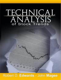 Technical Analysis of Stock Trends by Robert D. Edwards and John Magee