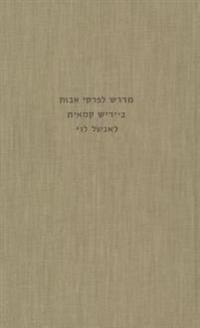 Anshel Levi: An Old Yiddish Midrash to the 'Chapters of the Fathers'