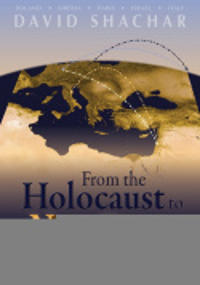 From the Holocaust to a New Dawn