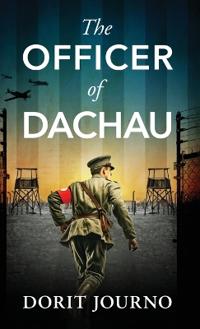 The Officer of Dachau