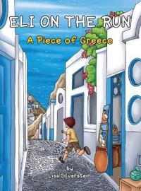 A Piece of Greece (Eli On The Run)