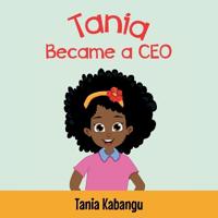 Tania Became a CEO, Never Stop Dreaming