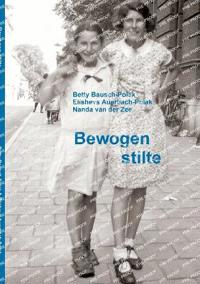 Bewogen stilte