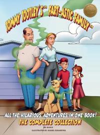 Tommy Tootley's Fart-astic Family, the Complete Collection - Premium Edition