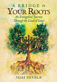 A Bridge to Your Roots