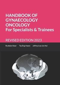 Handbook of Gynaecology Oncology for Specialists and Trainees