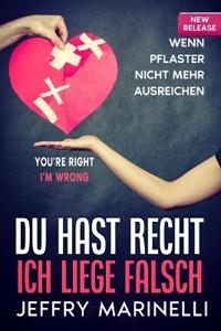 "Du hast recht, ich liege falsch"