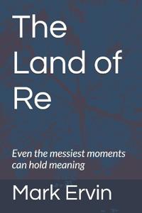 The Land of Re