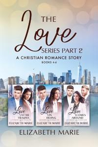 The Love Series Part Two