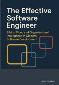 The Effective Software Engineer