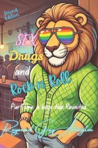 SEX, Drugs, and Rock n Roll, Part One