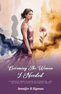 Bokomslag för "Becoming the Woman I Needed"