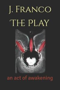 The Play
