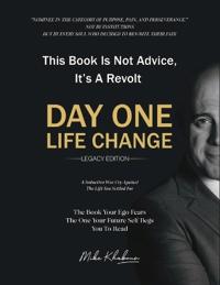 Day One Life Change