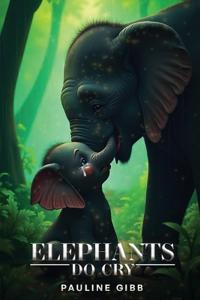 Bokomslag för "Elephants Do Cry"