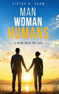 Man, Woman and Humans