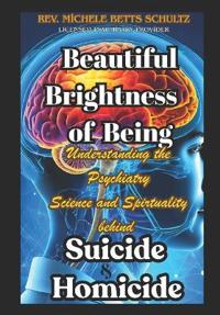 Beautiful Brightness of Being