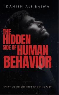 Bokomslag för "The Hidden Side of Human Behavior"